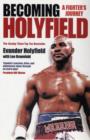 Image for Becoming Holyfield  : a fighter&#39;s journey