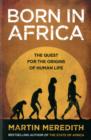 Image for Born in Africa  : the quest for the origins of human life