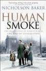 Image for Human smoke  : the beginnings of World War II, the end of civilization
