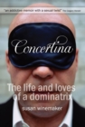 Image for Concertina: The Life and Loves of a Dominatrix