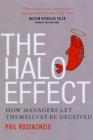 Image for The halo effect  : how managers let themselves be deceived