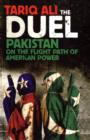 Image for The duel  : Pakistan on the flight path of American power