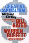 Image for Creative capitalism  : a conversation with Bill Gates, Warren Buffet, and other economic leaders