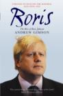 Image for Boris: The Rise of Boris Johnson