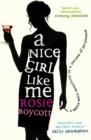 Image for A nice girl like me  : a battle with addiction in a decade of decadence