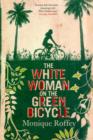 Image for The white woman on the green bicycle
