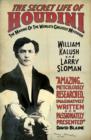 Image for The secret life of Houdini: the making of America&#39;s first superhero