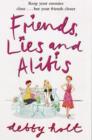 Image for Friends, lies and alibis