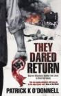 Image for They Dared Return