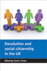 Image for Devolution and social citizenship in the UK