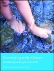 Image for Connecting with children  : developing working relationships