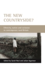 Image for The new countryside?: ethnicity, nation and exclusion in contemporary rural Britain