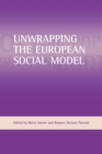 Image for Unwrapping the European social model