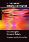 Image for Broadening the dementia debate