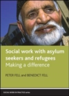 Image for Social Work with Asylum Seekers and Refugees