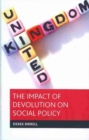 Image for The impact of devolution on social policy