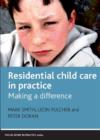 Image for Residential Child Care in Practice
