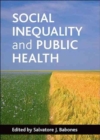 Image for Social inequality and public health