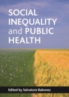 Image for Social inequality and public health