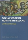 Image for Social work in Northern Ireland  : conflict and change
