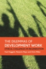 Image for The dilemmas of development work: ethical challenges in regeneration
