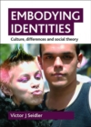 Image for Embodying identities