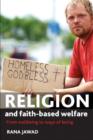 Image for Religion and faith-based welfare  : from wellbeing to ways of being