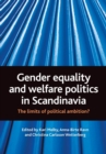 Image for Gender equality and welfare politics in Scandinavia : The limits of political ambition?