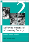 Image for Differing visions of a learning society: research findings.