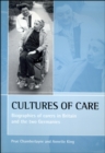 Image for Cultures of care: biographies of carers in Britain and the two Germanies