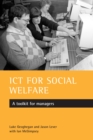 Image for ICT for social welfare: a toolkit for managers
