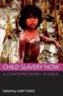 Image for Child slavery now