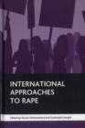 Image for International Approaches to Rape