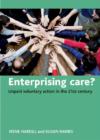 Image for Enterprising care?  : unpaid voluntary action in the 21st century