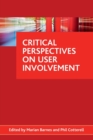 Image for Critical perspectives on user involvement
