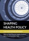 Image for Shaping health policy