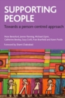 Image for Supporting people  : towards a person-centred approach