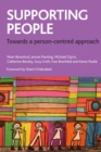 Image for Supporting people: towards a person-centred approach