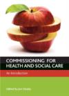 Image for Commissioning for health and social care  : an introduction