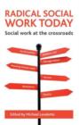 Image for Radical social work today