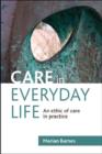 Image for Care in everyday life  : an ethic of care in practice