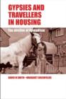 Image for Gypsies and travellers in housing  : the decline of nomadism