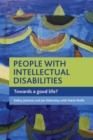 Image for People with Intellectual Disabilities: Towards a Good Life? : 55581