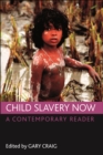Image for Child slavery now: a contemporary reader