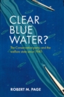 Image for Clear blue water?  : the Conservative Party and the welfare state since 1940