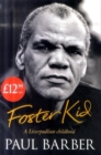 Image for Foster kid  : a Liverpudlian childhood