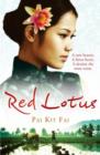 Image for Red Lotus : A Rare Beauty. A Fierce Heart. A Destiny She Must Resist.