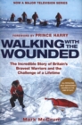 Image for Walking with the wounded