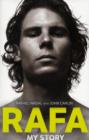 Image for Rafa: My Story