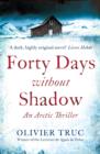 Image for Forty Days Without Shadow